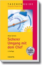 Alena Sarholz - Sicherer Umgang mit dem Chef