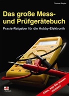 Thomas Riegler - Das große Mess- und Prüfgerätebuch