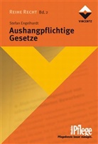 Stefan Engelhardt - Aushangpflichtige Gesetze