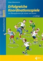 Klaus Moosmann - Erfolgreiche Koordinationsspiele