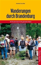 Manfred Reschke - Wanderungen durch Brandenburg