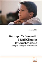 Amouzou Bedi - Konzept für Semantic E-Mail Client in Unterricht/Schule