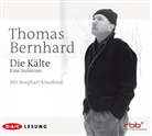 Thomas Bernhard, Burghart Klaußner - Die Kälte. Eine Isolation, 3 Audio-CD (Hörbuch)