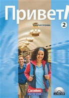 Iri Adler, Iris Adler, Christina Schindler, Elena Nadchuk, Hans Georg Kallerhoff, Maik Heinz... - Privet! Hallo!, Neubearbeitung - 2: Privet! (Hallo!) - Russisch als 3. Fremdsprache - Ausgabe 2009 - B1: Band 2