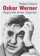 Robert Dachs - Oskar Werner
