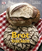 Ferrign, Ursula Ferrigno, O'Leary, Treuill, Eric Treuille, Eri Treuillé... - Brot backen
