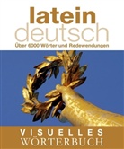 Visuelles Wörterbuch. Latein-Deutsch