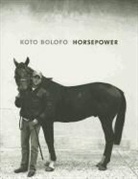 Koto Bolofo - KOTO BOLOFO HORSE POWER