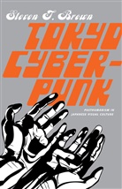 Steven T Brown, Steven T. Brown - Tokyo Cyberpunk