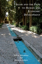 H Askari, H. Askari, Hossein Askari, Mirakhor, A Mirakhor, A. Mirakhor... - Islam and the Path to Human and Economic Development