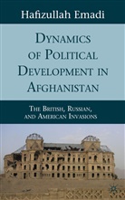 H Emadi, H. Emadi, Hafizullah Emadi, Emadi Hafizullah - Dynamics of Political Development in Afghanistan