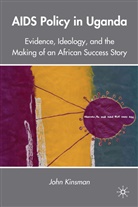 J Kinsman, J. Kinsman, John Kinsman, KINSMAN JOHN - Aids Policy in Uganda