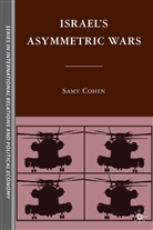 S Cohen, S. Cohen, Samy Cohen, Cohen Samy, Cynthia Schoch - Israel''s Asymmetric Wars