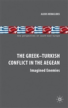 A Heraclides, A. Heraclides, Alexis Heraclides, Heraclides Alexis - Greek-Turkish Conflict in the Aegean
