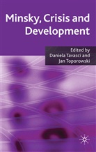 Daniela Toporowski Tavasci, Daniela(ed) Tavasci, TAVASCI DANIELA TOPOROWSKI JAN, Tavasci, D Tavasci, D. Tavasci... - Minsky, Crisis and Development