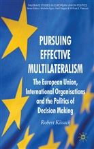R Kissack, R. Kissack, Robert Kissack, KISSACK ROBERT - Pursuing Effective Multilateralism