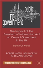 M Glover, M. Glover, Mark Glover, Hazell, R Hazell, R. Hazell... - IMPACT OF FREEDOM OF INFORMATION