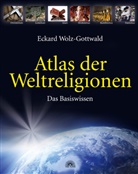 Eckard Wolz-Gottwald - Atlas der Weltreligionen