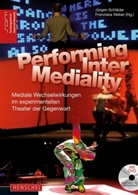 Jürgen Schläder, Franziska Weber - PerformingInterMediality, m. DVD