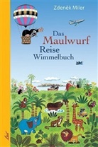 Zdenek Miler, Zdenek Miler - Das Maulwurf Reise Wimmelbuch