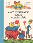 Karl-Heinz Appelmann, Gunter Preuß, Karl-Heinz Appelmann - Hochzeit machen das ist wunderschön