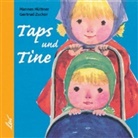 Hannes Hüttner, Gertrud Zucker, Gertrud Zucker - Taps und Tine