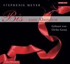 Stephenie Meyer, Ulrike Grote - Bis(s) zum Abendrot, 6 Audio-CDs (Audio book)