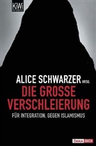 Alice Schwarzer - Die große Verschleierung
