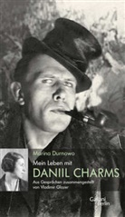 Marina Durnowo, Vladimir Glozer, Vladimi Glozer, Vladimir Glozer - Mein Leben mit Daniil Charms