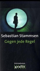 Sebastian Stammsen - Gegen jede Regel