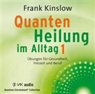 Frank Kinslow, Michael Schmitter - Quantenheilung im Alltag. Tl.1, 2 Audio-CDs (Hörbuch)