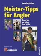 Henning Stilke - Meister-Tipps für Angler