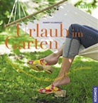 Robert Sulzberger - Urlaub im Garten