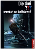 Kari Erlhoff - Die drei Fragezeichen: Die drei ???, Botschaft aus der Unterwelt