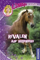 Dagmar Hoßfeld, Isabelle Göntgen - Lissys Freunde - Rivalen auf Rosenberg