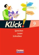 Andreas Völlmecke, Heide Luckfiel - Klick! Deutsch, Ausgabe Östliche Bundesländer und Berlin: 9. Schuljahr, Schülerbuch: Sprechen, Lesen, Schreiben