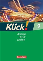 Berthold Geist, Catrin Nossek, Daniela Dittrich, Daniel Dittrich, Daniela Dittrich, Hannelor Frohberg... - Klick! Biologie, Physik, Chemie, Förderschule Westliche Bundesländer sowie Berlin und Brandenburg: Klick! Biologie, Physik, Chemie - Ausgabe 2007 - Band 9