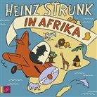 Heinz Strunk, Heinz Strunk - Heinz Strunk in Afrika, 3 Audio-CDs (Audio book)