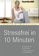 Heike Höfler - Stressfrei in 10 Minuten