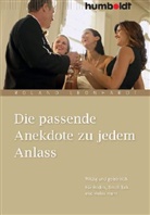 Roland Leonhardt - Die passende Anekdote zu jedem Anlass