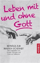 Karsten Krampitz, Krampit, Karsten Krampitz, Seltman, Uwe von Seltmann, Uw von Seltmann... - Leben mit und ohne Gott