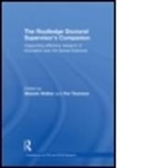 Pat Thomson, Melanie Walker, Pat Thomson, Melanie Walker - Routledge Doctoral Supervisors Companion