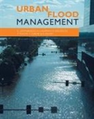 Richard Ashley, Richard (Pennine Water Group Ashley, Ashley Richard, Adrian Cashman, Adrian (University of Sheffield Cashman, Cashman Adrian... - Urban Flood Management