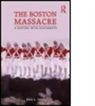 Neil L. York, Neil L York, Neil L. York, Neil L. (Brigham Young University York, Neil Longley York, York Neil L.... - Boston Massacre