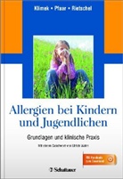 Klime, Ludger Klimek, Olive Pfaar, Oliver Pfaar, Rietsche, Ernst Rietschel - Allergien bei Kindern und Jugendlichen