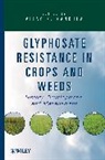 Nandula, Vijay K. Nandula, Vk Nandula, Vija K Nandula, Vijay K Nandula, Vijay K Nandula... - Glyphosate Resistance in Crops and Weeds