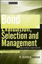 R Stafford Johnson, R. Stafford Johnson, JOHNSON R STAFFORD - Bond Evaluation, Selection, and Management