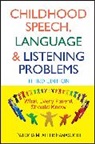 Hamaguchi, Patricia Mcaleer Hamaguchi, PM Hamaguchi, Hamaguchi Patricia McAleer - Childhood Speech, Language, and Listening Problems
