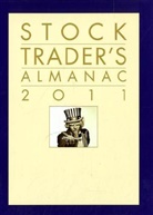 Jeffrey A Hirsch, Jeffrey A. Hirsch, Yale Hirsch - Stock Trader's Almanac: 2011