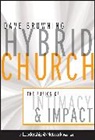 Browning, Dave Browning - Hybrid Church